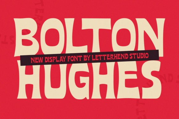 Bolton Hughes Display Font for Marketing Content and Brand Identity