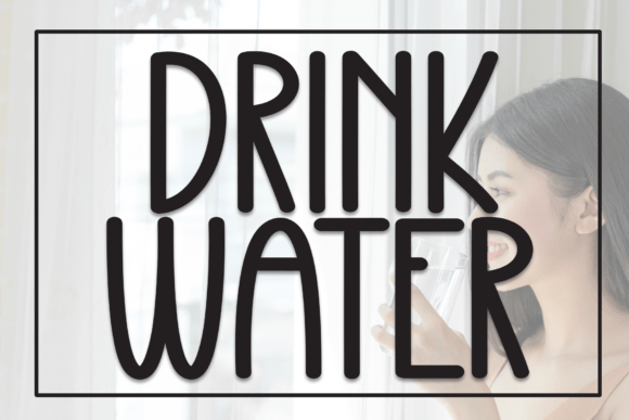 Drink Water Font: A Playful Display Typeface for Web Design