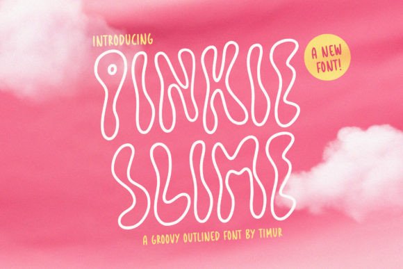Pinkie Slime: A Groovy Display Font for Handmade Crafters