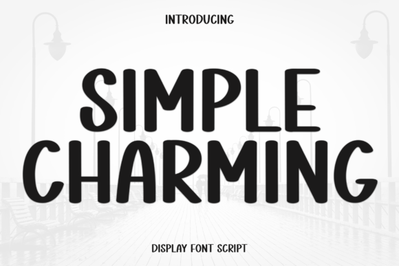 Simple Charming: A Fresh Display Font for Handmade Products & Printables