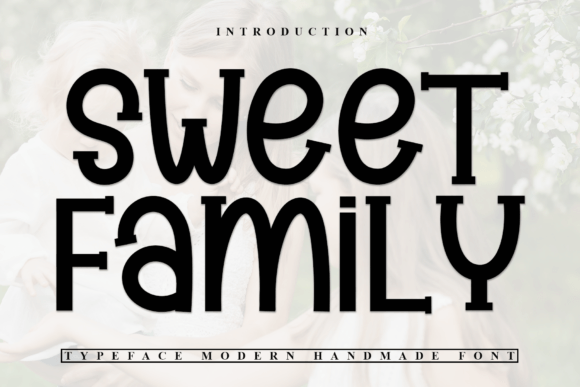 Sweet Family Display Font for Handmade Labels and Shop Branding