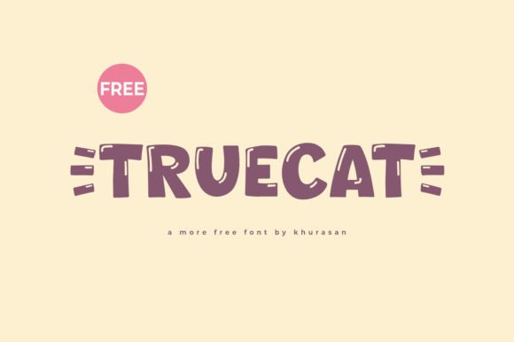 Truecat: A Modern Display Font for Crafters and Small Shops