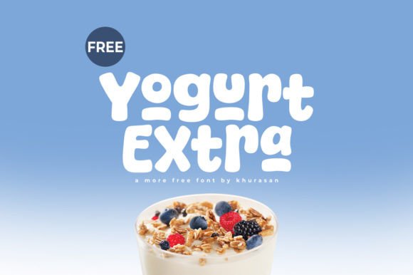 Yogurt Extra: A Cute Display Font for Modern Websites